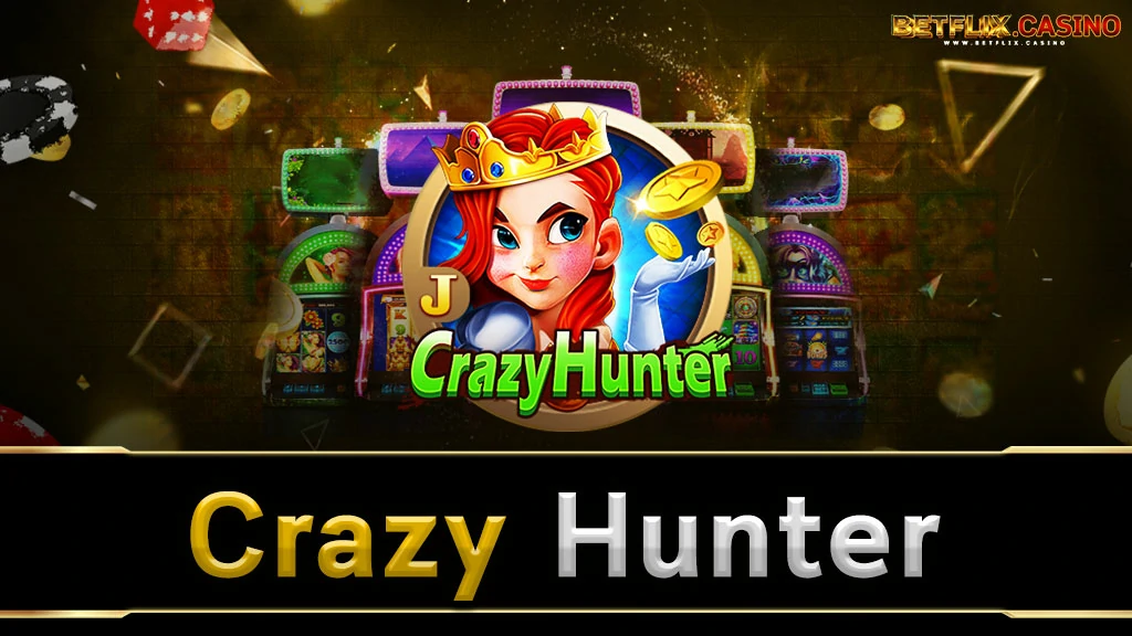 Crazy Hunter